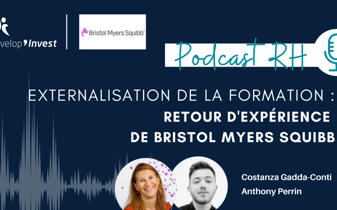 Avis externalisation formation : le REX de Bristol Myers Squibb | Podcast